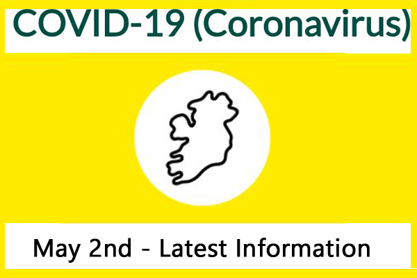 Covid-19 – 2nd May Latest News